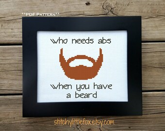 Counted Cross Stitch, cross stitch beard, man cross stitch pattern, easy cross stitch, funny cross stitch, beard quote, snarky cross stitch