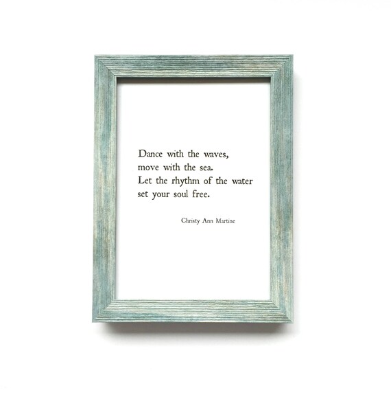 Beach Decor - Wall Art Decor - Beach Lovers Gift - Boho Ocean Art Print - Dance with the Waves Move with the Sea by Poet Christy Ann Martine