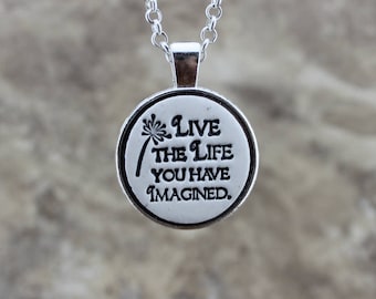 Live the Life You Have Imagined Handmade Pottery Necklace