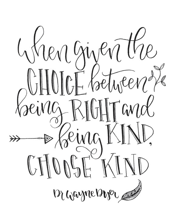 Choose Kind Hand Lettered Quote Wall Art Print 8x10 or 5x7