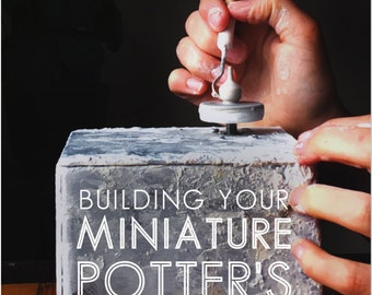 Order Your Softcover Book "Building Your Miniature Potter's Wheel"