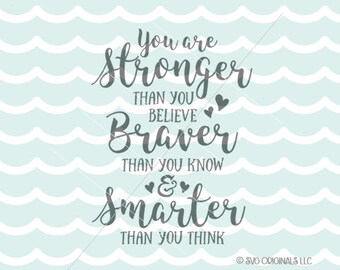 Inspirational SVG Stronger Braver Smarter SVG Cricut Explore and more. Inspirational Baby Shower Nursery Winnie Pooh SVG