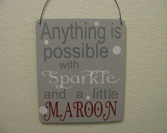 2438 Aggie Anything is possible placque wall hanger