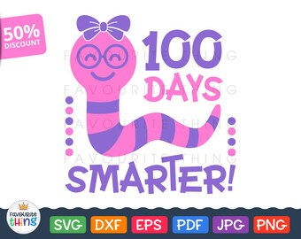 100th days of School Svg 100 Days Smarter Girl T-shirt Design for Cricut svg cut file Silhouette Dxf Cuttable Png Pdf Eps Printable Clip art