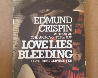 Love Lies Bleeding by Edmund Crispin 1976