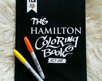 The HAMILTON Coloring Book: Act One