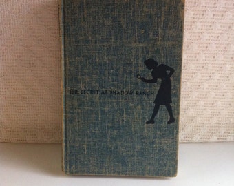 The Secret At Shadow Ranch - Nancy Drew Mystery Stories - by Carolyn Keene - Copyright 1931 - Hardback Book - Great Condition
