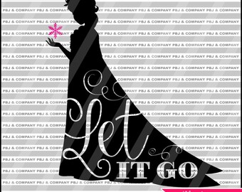 Let It Go, Quote DIY Cutting File - SVG, PNG, jpeg, pdf Files - Silhouette Cameo/Cricut