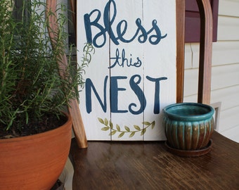 Bless This Nest Farmhouse Sign