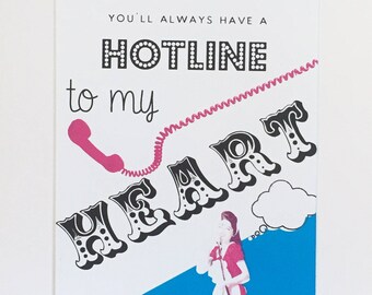 Hotline To My Heart