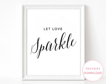 Sparkle Wedding Sign, Printable Wedding Signs, Printable Wedding Poster, Wedding Sign, Let Love Sparkle, Sparkler Send Off, Wedding Sparkle