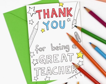 Thank you for being a great teacher Printable Colour in Card - tutor or teacher appreciation, Digital Instant Download C003