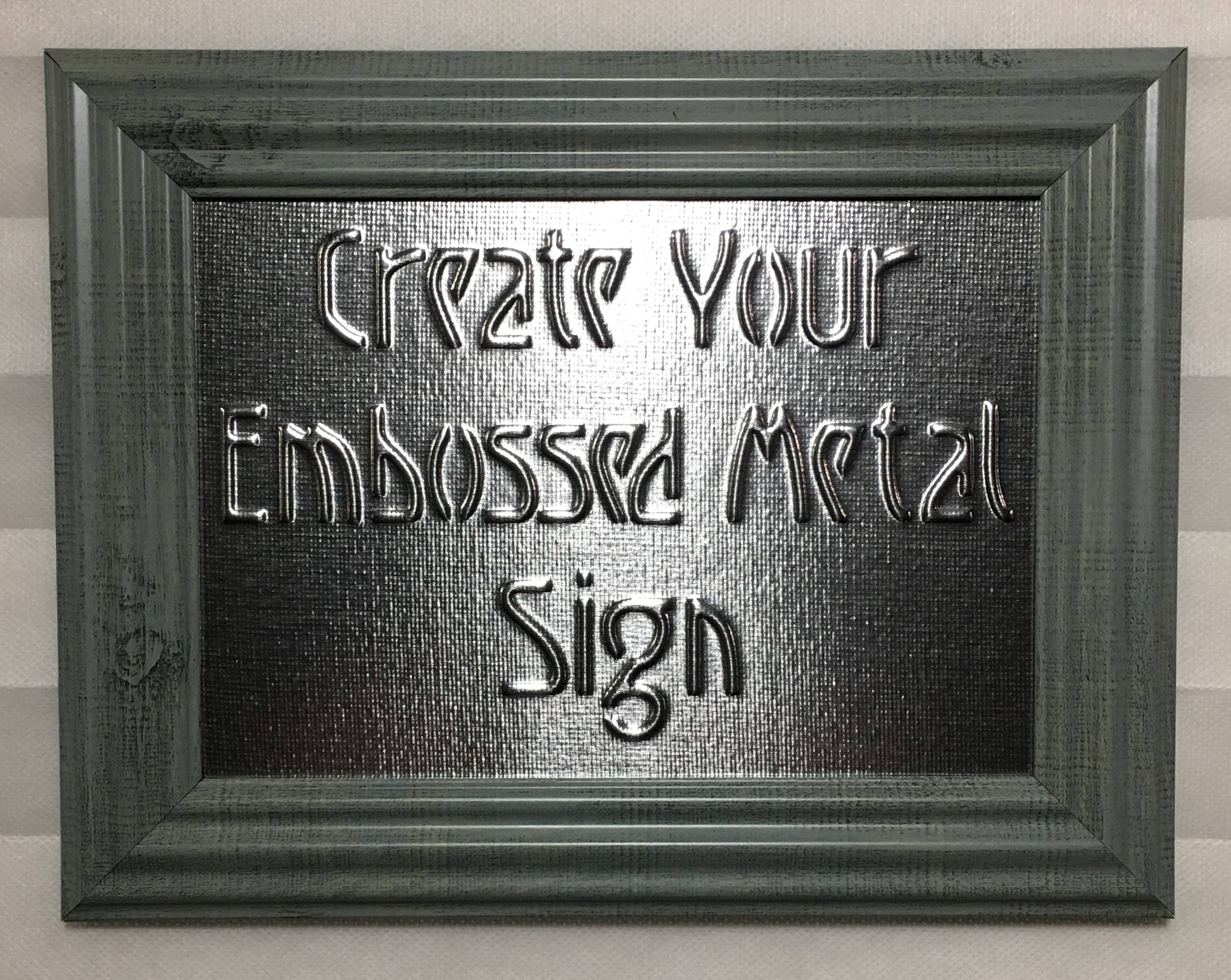 Custom Embossed Metal Sign Custom Metal Sign Custom Sign