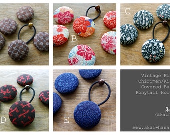 10 of Vintage Kimono/Chirimen/Kinran Covered Button Ponytail Holders, Mix & Much from many different designs