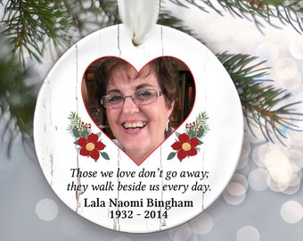 Personalized Christmas Ornament Those we love don't go away. Photo Memorial Gift Memorial Ornament Christmas Gift Christmas In Memory OR157