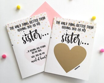 Maid of Honor Proposal for Sister Scratch Off Card - only thing better than having you as my sister - Maid of Honor - Bridesmaid ROSE GOLD