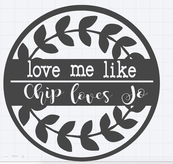 Download Like Chip Loves Jo SVG File-Personal Use Only