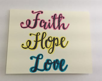 Faith, Hope, Love