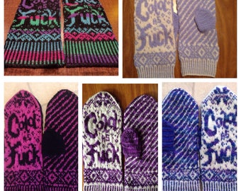 CUSTOM Adult mittens "cold as f*ck"