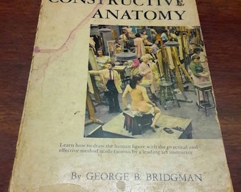 Constructive Anatomy by George B. Bridgman, Vintage Art Paperback 1960, Instructional Art Book, How To Draw Book, Human Anatomy