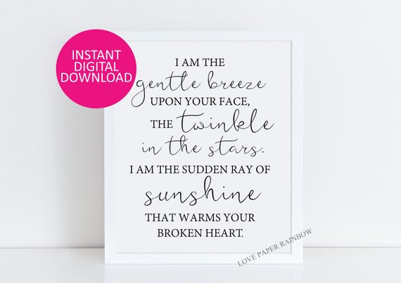 i am the gentle breeze upon your face, memorial print, memorial poem, in loving memory, baby loss, child loss, memorial quote, black white