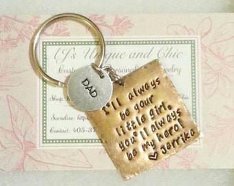 I'll always be your little girl key chain - Father's Day key chain - You'll always be my hero key chain - Hand Stamped key chain - Dad gift