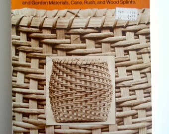 Vintage 1970s Natural Basketry book by Carol and Dan Hart Basket how to DIY Book