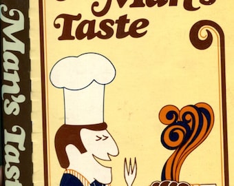 A Man's Taste Vintage Junior League Cookbook 1980
