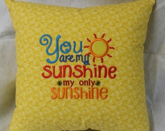You Are My Sunshine Pillow