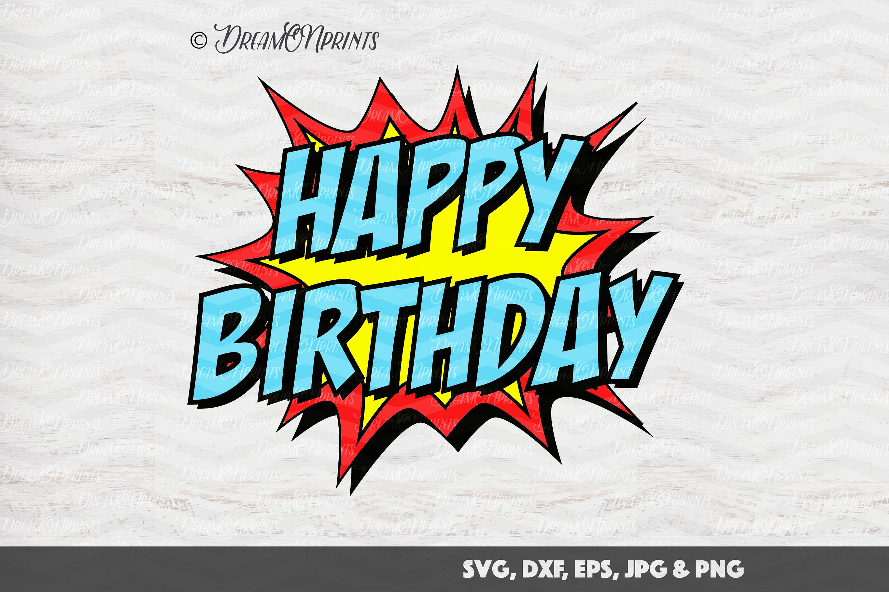Download Birthday SVG, Hero Vector files, Superhero Comics Cut ...