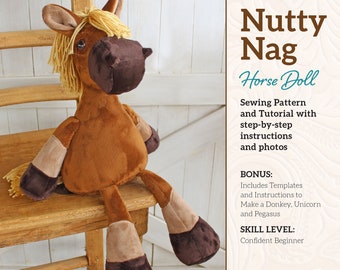 Plush Horse Doll Sewing Pattern and Tutorial Rustic Horseshoe's Orginal Nutty Nag Toy Horse