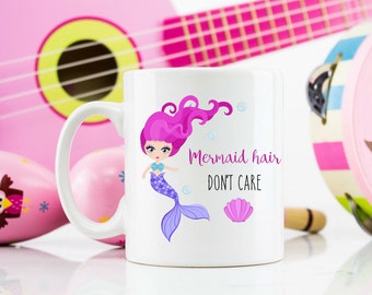 Mermaid hair don't care mug 11oz