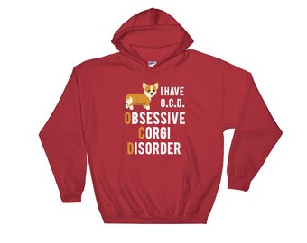 I Have Obsessive Corgi Disorder (OCD) Hooded Sweatshirt