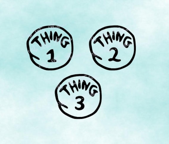 thing 1 svg thing 2 svg dr seuss things svg thing 3 dxf