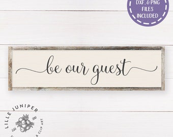 Guest Room svg, Rustic Svg, Be Our Guest svg, Farmhouse svg, Sign svg,Modern Farmhouse, Farmhouse Sign svg, Commercial Use, Digital Files