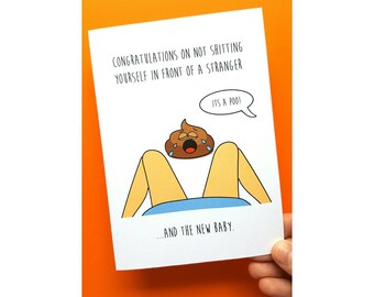 A6 Greetings Card Pregnancy Poo Funny New Baby Card / New Mum Congratulations Card / Funny / Humour / Unique 'Shitting Yourself'