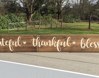 Grateful thankful blessed sign