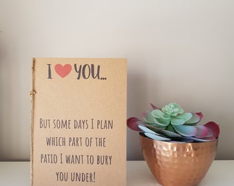 I love you card, Anniversary card, Funny birthday card, Love card, Valentines day card, Card for her him, Funny anniversary, Funny love card