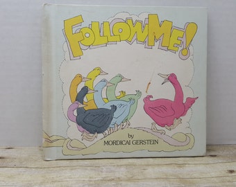 Follow Me, 1983, Mordicai Gerstein, vintage kids book