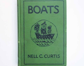 Vintage 1927 Adventures in Boat Making School Book for 3rd Grade Children, Primer, Educational Boats Book, Illustrated Book, Childrens Book