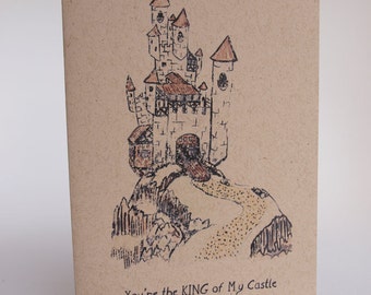 Greeting Card - You're the King of my castle