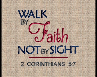 Bible scripture Embroidery Design Walk by Faith Not By Sight Machine Embroidery Design Bible Scripture Verse Embroidery Design