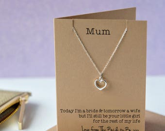 Mother of the bride gift from the bride to be heart necklace - Today I am a bride and tomorrow a wife