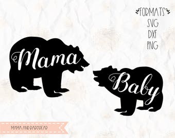 Mama Bear Baby SVG Layered PNG DXF Pdf Cricut Silhouette Studio Vinyl Decal T Shirt Design Scrapbookin Stencil Template