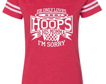 He Only Loves Hoops and His Momma, Basketball Mom Shirt, Trendy Basketball Mom Shirt,