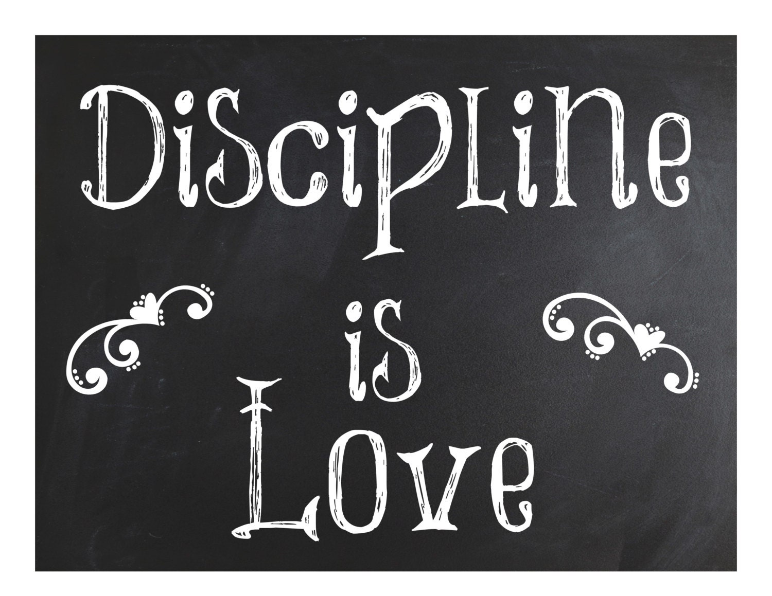 Discipline is Love Classroom Sign