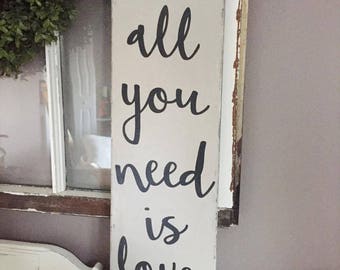 All you need is love rustic wood sign