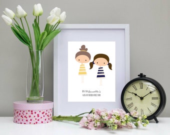 Best Friends Print only Just 2 brunettes with an unbreakable bond