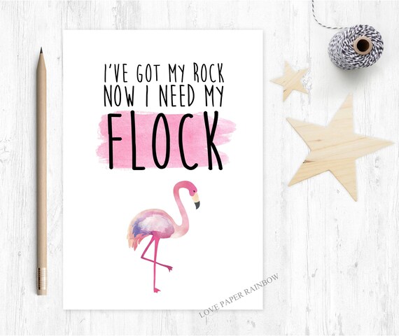 I've got my rock now I need my flock, will you be my bridesmaid, bridesmaid card, maid of honour card, flamingo bridesmaid card