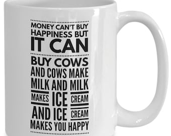 Money Can't Buy Happiness White Mug